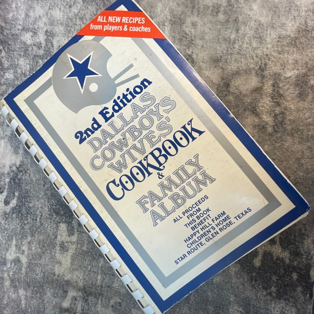 Dallas Cowboys Wives'‎ Cookbook 2nd Edition Family Album Vintage Recipes NFL